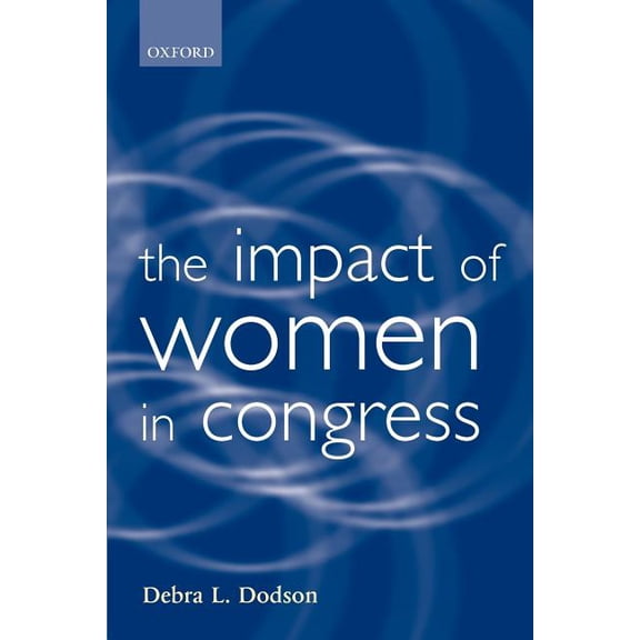 Gender and Politics The Impact of Women in Congress, (Paperback)