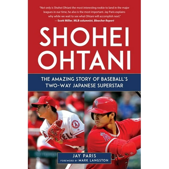 Pre-Owned Shohei Ohtani: The Amazing Story of Baseball's Two-Way Japanese Superstar (Hardcover) 1683583027 9781683583028