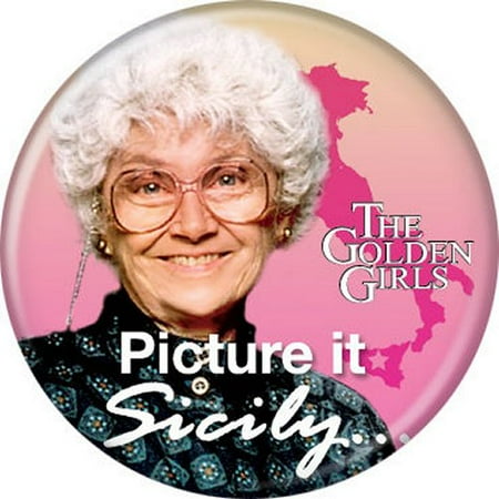 Golden Girls Sophia Picture It Sicily Licensed 1.25 Inch Button 86287 ...