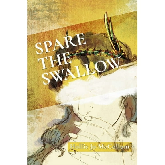 Spare the Swallow (Paperback)