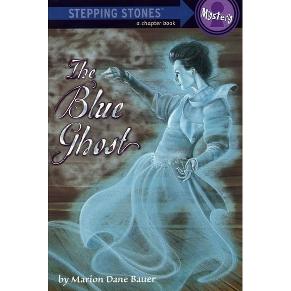 A Stepping Stone Book(TM): The Blue Ghost (Paperback)