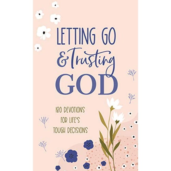 Pre-Owned Letting Go and Trusting God, 9781636090030, 1636090036, Paperback,
