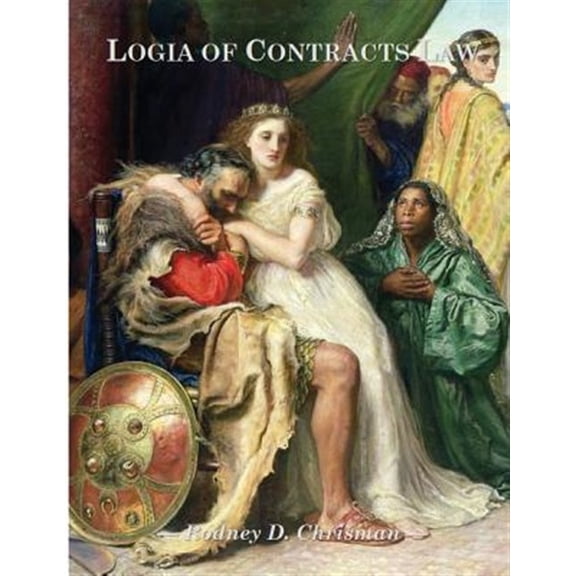 Pre-Owned Logia of Contracts Law (Paperback) by Rodney D Chrisman