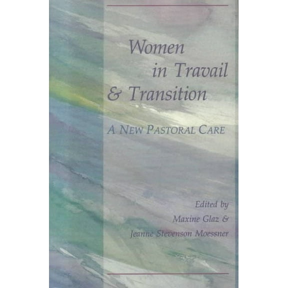 Women in Travail and Transition (Paperback)