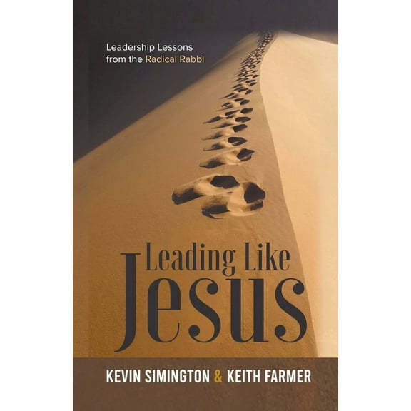 Leading Like Jesus, (Paperback)