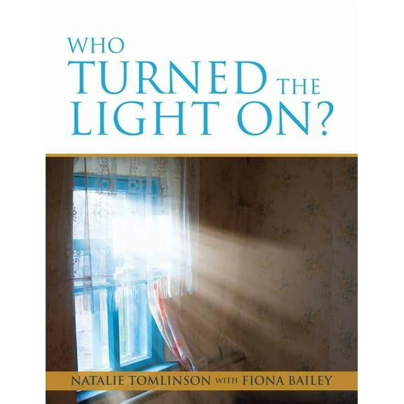 Who Turned the Light On?, (Paperback)