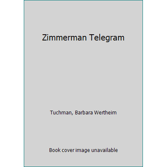Pre-Owned The Zimmermann Telegram (Unknown) 0345342402 9780345342409