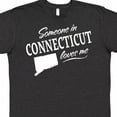 thumbnail image 4 of Inktastic Someone in Connecticut Loves Me T-Shirt, 4 of 5