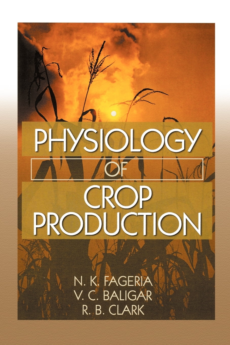 Physiology of Crop Production (Paperback)