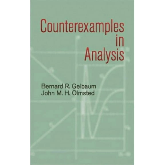 Dover Books on Mathematics: Counterexamples in Analysis (Paperback)