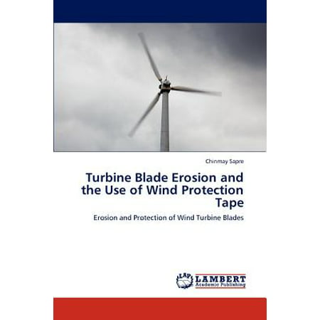 Turbine Blade Erosion and the Use of Wind Protection