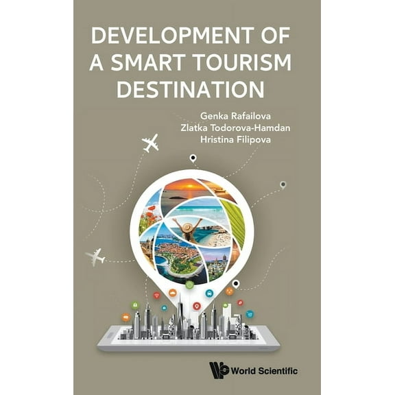 Development of a Smart Tourism Destination, (Hardcover)