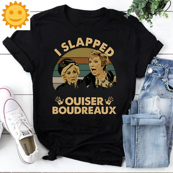 Steel Magnolias I Slapped Ouiser Boudreaux Vintage T-Shirt, Steel Magnolias Shirt, Ouiser Boudreaux Shirt, TV Series Shirt