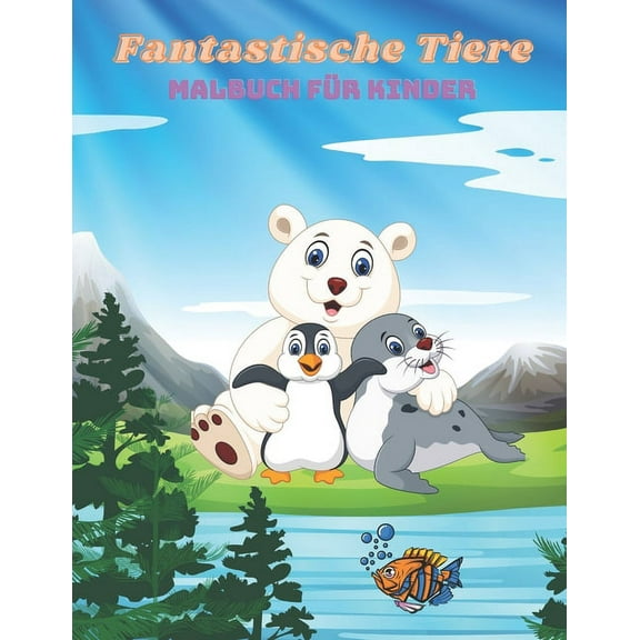 Fantastische Tiere - Malbuch Für Kinder (Paperback)