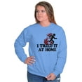 thumbnail image 3 of Tried It Home Nerd Science Project Sweatshirt for Men or Women Brisco Brands S, 3 of 5