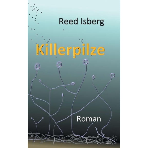 Killerpilze, (Paperback)