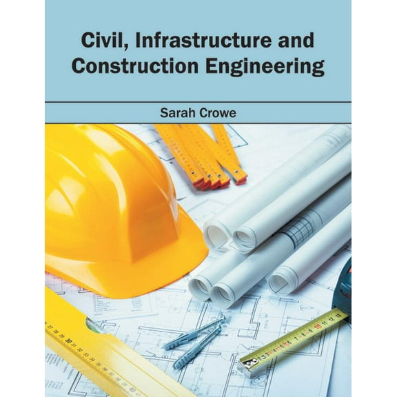 Civil, Infrastructure and Construction Engineering, (Hardcover)