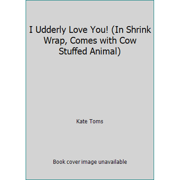 Pre-Owned I Udderly Love You! by Kate Toms (Hardcover) English