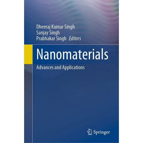 Nanomaterials: Advances and Applications, (Hardcover)