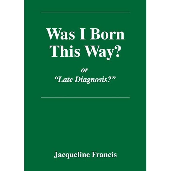 Was I Born This Way?, (Paperback)