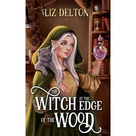 The Witch at the Edge of the Wood, (Paperback)