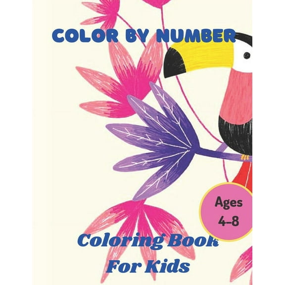 Color By Number Ages 4-8