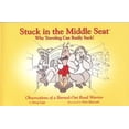 thumbnail image 1 of Pre-Owned Stuck in the Middle Seat: Why Traveling Can Really Suck! (Paperback) 0970764839 9780970764836, 1 of 1