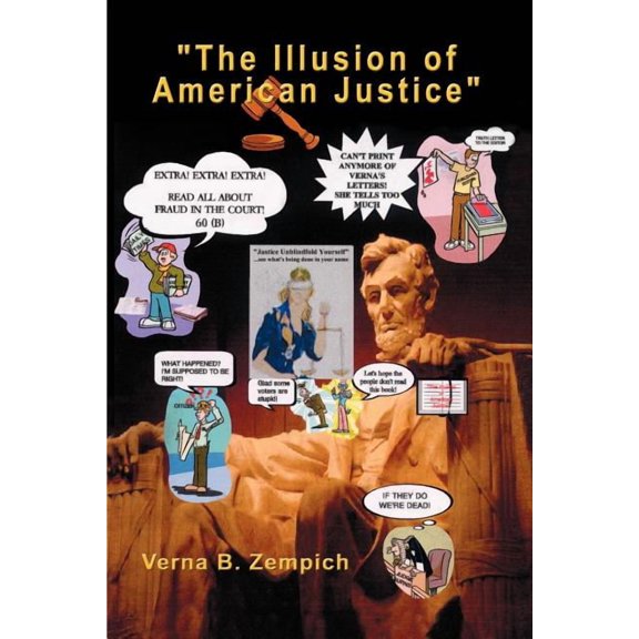 The Illusion of American Justice, (Paperback)