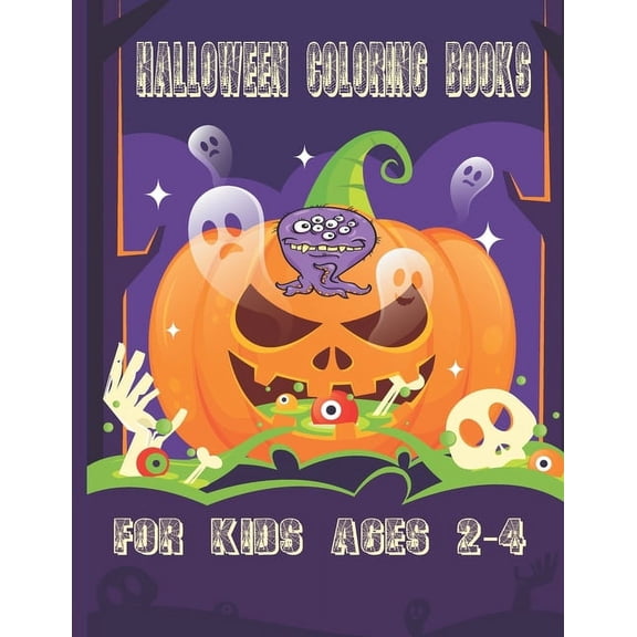 Halloween Coloring Books for Kids Ages 2-4: Halloween Coloring Gift Book for Kids (Paperback)