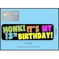 thumbnail image 6 of 10in x 3in Honk! It's My 13th Birthday Bumper Sticker, 6 of 6
