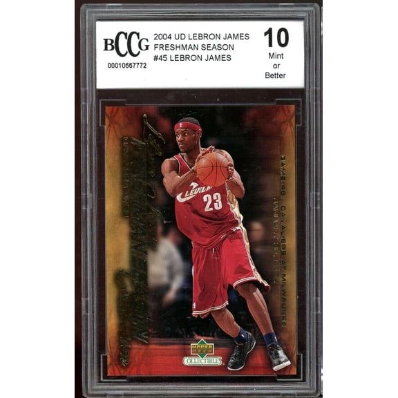 2004 Upper Deck LeBron James Freshman Season #45 Lebron James BGS BCCG 10 Mint