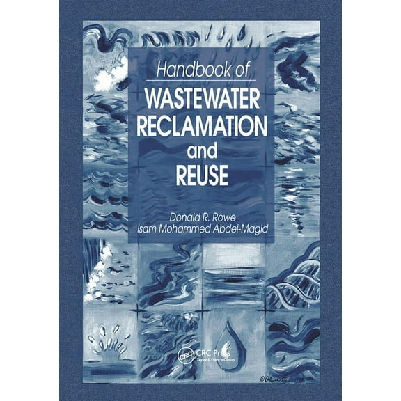 Handbook of Wastewater Reclamation and Reuse, (Paperback)