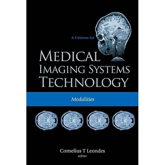Medical Imaging Systems Technology Medical Imaging System Tech (V2), Book 02, (Hardcover)