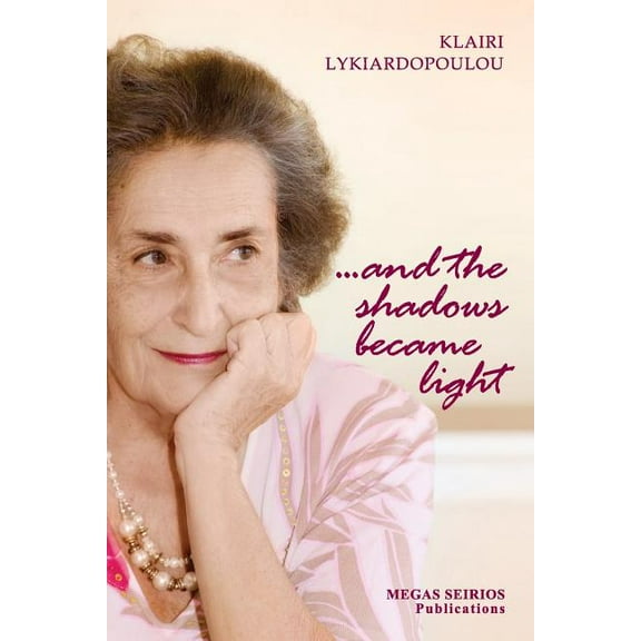 ...and the shadows became light, (Paperback)