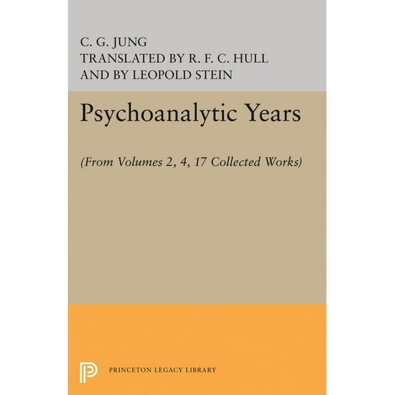 Psychoanalytic Years: (From Vols. 2, 4, 17 Collected Works), (Paperback)