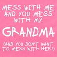 thumbnail image 2 of CafePress - Mess With Me Mess Grandma - Cute Infant Bodysuit Baby Romper - Size Newborn - 24 Months, 2 of 3