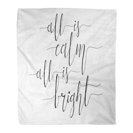 SIDONKU Throw Blanket Warm Cozy Print Flannel All is Calm Bright Christmas Carol Inspirational Saying Elegant Ink Hand Comfortable Soft for Bed Sofa and Couch 58x80 Inches