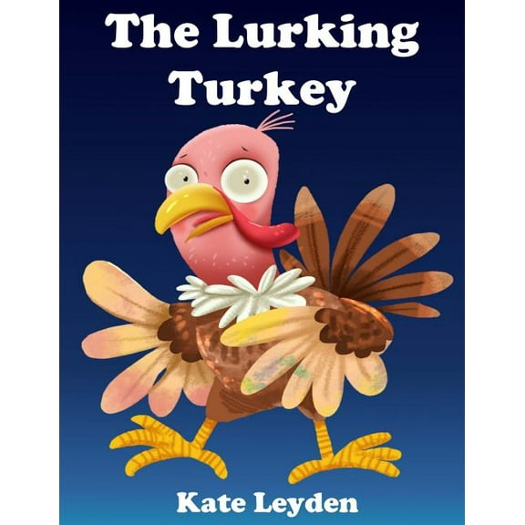 The Lurking Turkey