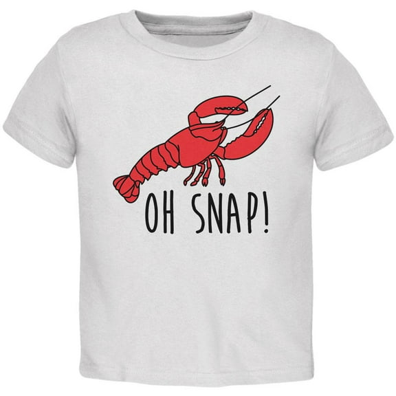 Lobster Crustacean Oh Snap Toddler T Shirt White 4T