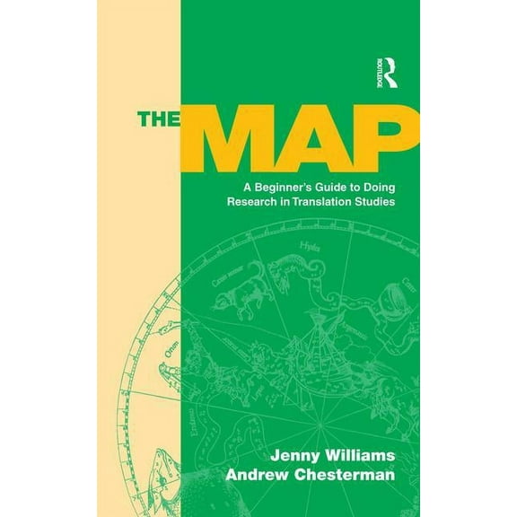 The Map: A Beginner's Guide to Doing Research in Translation Studies, (Hardcover)