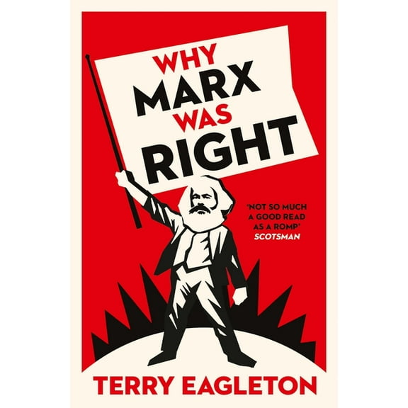 Why Marx Was Right, (Paperback)