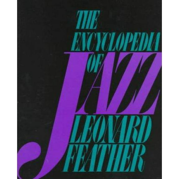 Pre-Owned The Encyclopedia Of Jazz (Da Capo Paperback) (Paperback) 0306802147 9780306802140