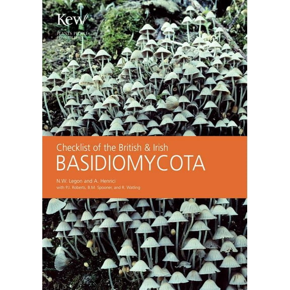 Checklist of the British & Irish Basidiomycota (Paperback)