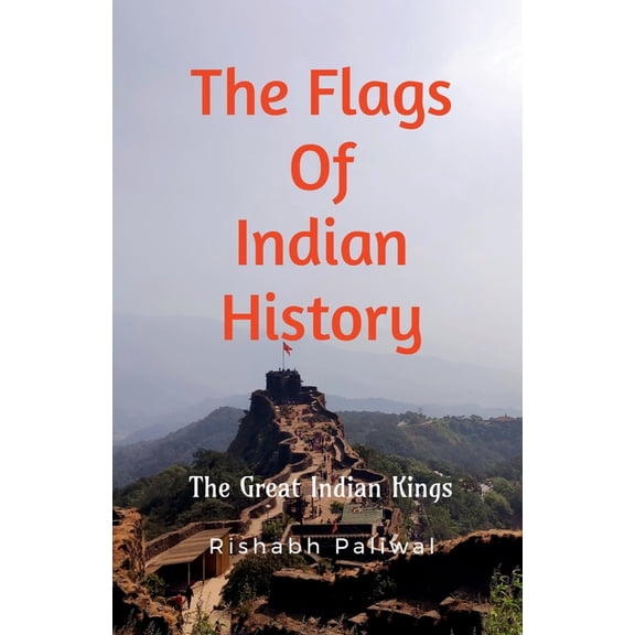 The flags of Indian History, (Paperback)