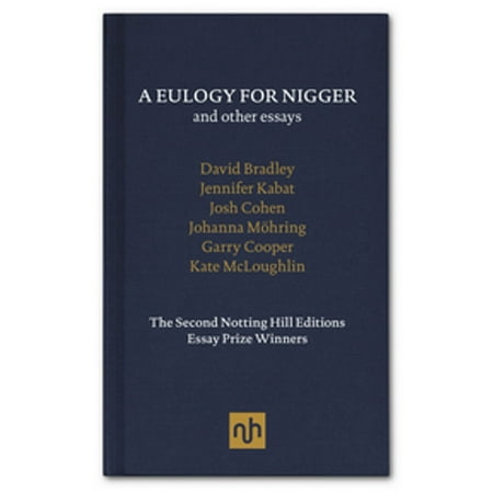 A Eulogy for Nigger and Other Essays - eBook