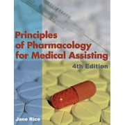 Angle View: Principles of Pharmacology for Medical Assisting, Used [Paperback]