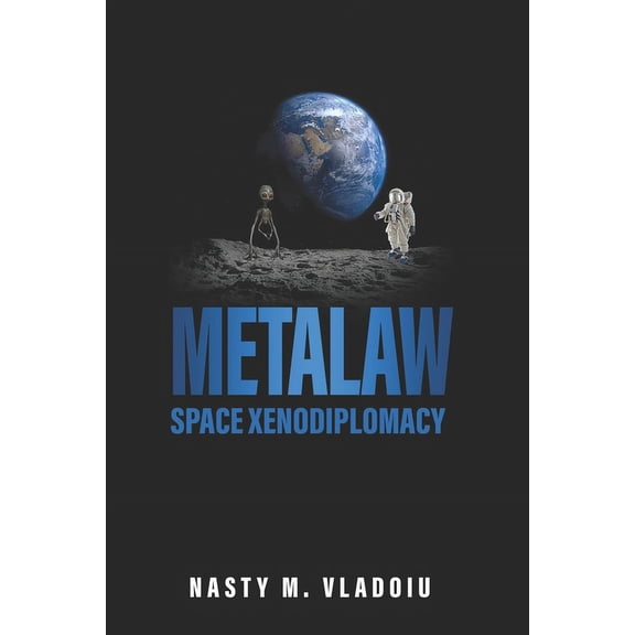 Metalaw : Space Xenodiplomacy (Paperback)