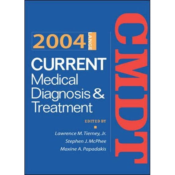 Pre-Owned Current Medical Diagnosis & Treatment 2004, 9780071417433, 0071417435, Paperback, 43 edition