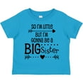thumbnail image 3 of Inktastic So I'm Little, but I'm Gonna Be a Big Sister Girls Toddler T-Shirt, 3 of 5