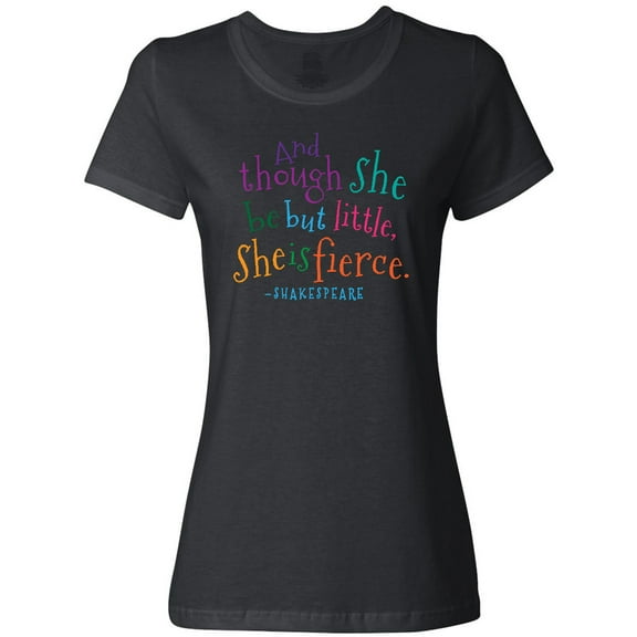 Inktastic Funny Shakespeare Quote Women's T-Shirt